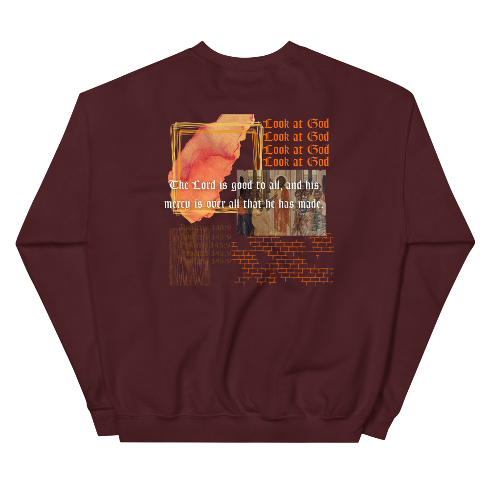 Look at God Sweatshirt